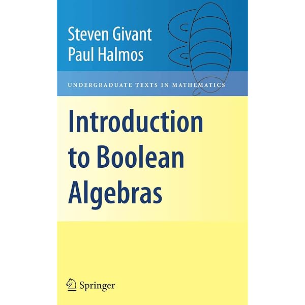 Introduction to Boolean Algebras (Undergraduate Texts in